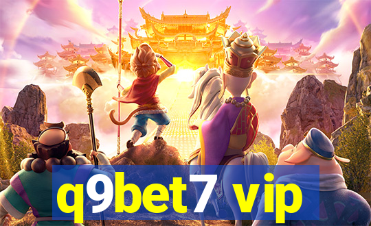 q9bet7 vip